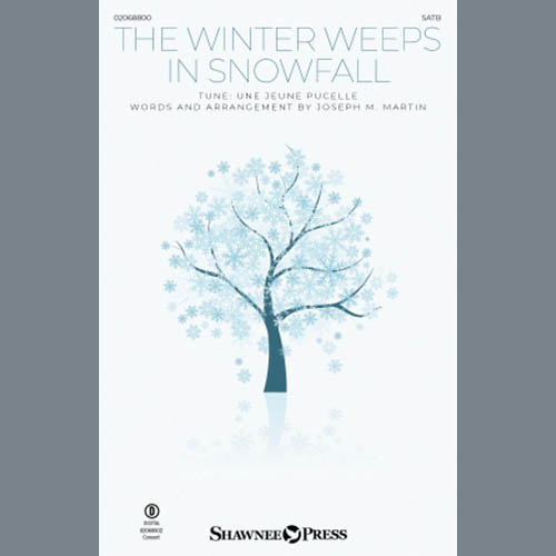 Traditional French Folk Song, The Winter Weeps In Snowfall (arr. Joseph M. Martin), SATB Choir
