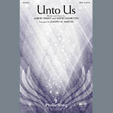 Download Joseph M. Martin Unto Us sheet music and printable PDF music notes