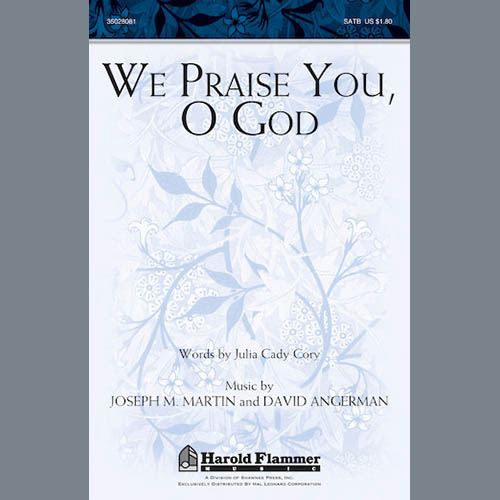 Joseph M. Martin, We Praise You, O God, SATB