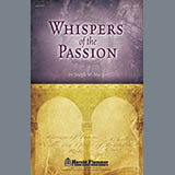 Download Joseph M. Martin Whispers Of The Passion sheet music and printable PDF music notes