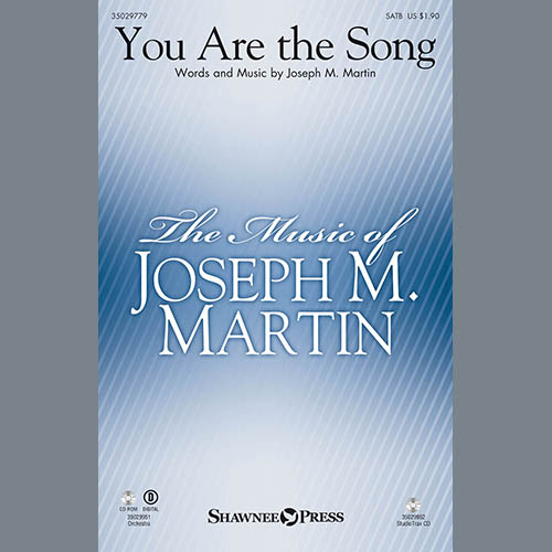 Joseph M. Martin, You Are The Song, SATB
