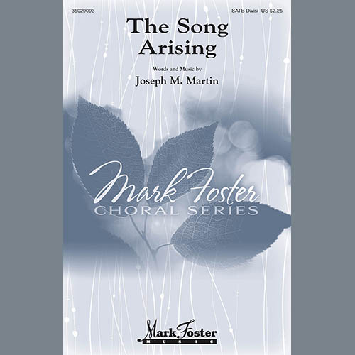 Joseph Martin, The Song Arising, SATB