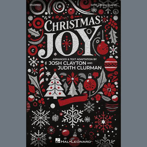 Josh Clayton and Judith Clurman, Christmas Joy, SATB Choir