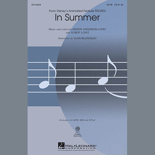Josh Gad, In Summer (from Disney's Frozen) (arr. Alan Billingsley), 2-Part Choir