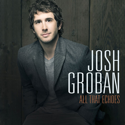Josh Groban, Brave, Piano, Vocal & Guitar (Right-Hand Melody)