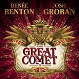 Download Josh Groban The Great Comet Of 1812 sheet music and printable PDF music notes