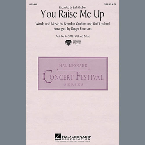 Josh Groban, You Raise Me Up (arr. Roger Emerson), SATB