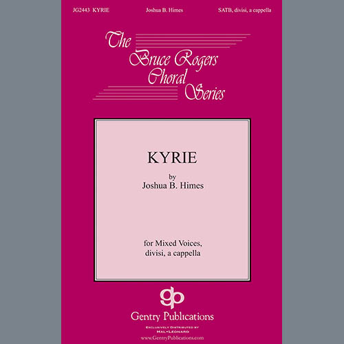 Joshua B. Himes, Kyrie, SATB Choir