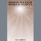 Download Joshua Metzger Shine On Our World Today sheet music and printable PDF music notes