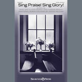 Download Joshua Metzger Sing Praise! Sing Glory! sheet music and printable PDF music notes