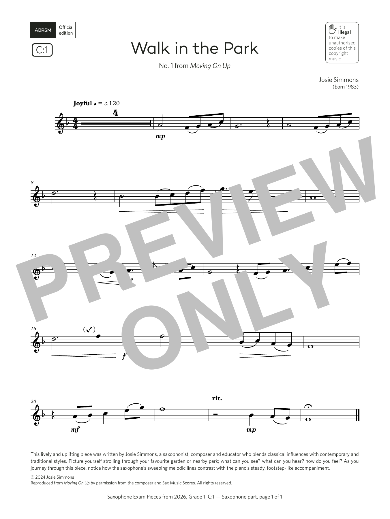 Josie Simmons Walk in the Park (Grade 1, list C1, from the ABRSM Saxophone Syllabus from 2026) Sheet Music Notes & Chords for Alto Sax Solo - Download or Print PDF Josie Simmons Walk in the Park (Grade 1, list C1, from the ABRSM Saxophone Syllabus from 2026) Sheet Music Notes & Chords for Alto Sax Solo - Download or Print PDF