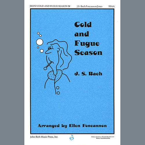 J.S. Bach, Cold and Fugue Season (arr. Ellen Foncannon), 2-Part Choir
