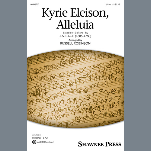 J.S. Bach, Kyrie Eleison, Alleluia (arr. Russell Robinson), 2-Part Choir