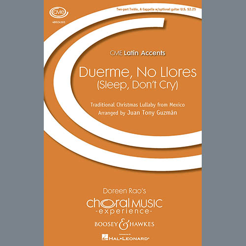 Juan-Tony Guzman, Duerme, No Llores (Sleep, Don't Cry), 2-Part Choir