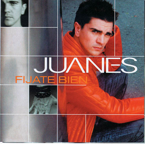 Juanes, Fijate Bien, Piano, Vocal & Guitar (Right-Hand Melody)