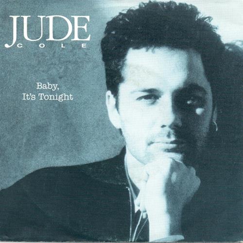 Jude Cole, Baby, It's Tonight, Piano, Vocal & Guitar (Right-Hand Melody)