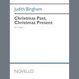 Download Judith Bingham Christmas Past, Christmas Present sheet music and printable PDF music notes
