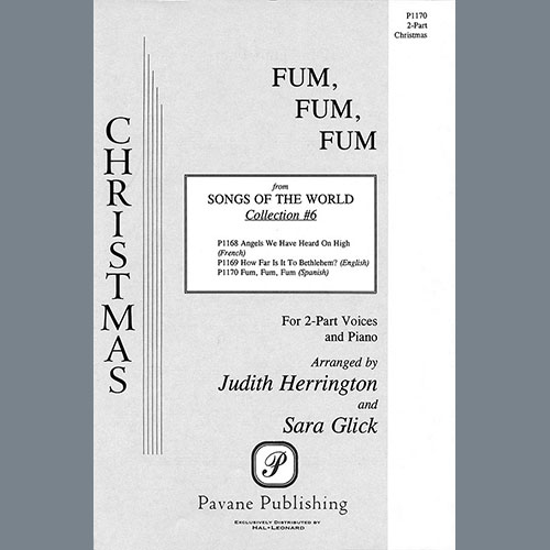 Judith Herrington and Sara Glick, Fum, Fum, Fum, 2-Part Choir