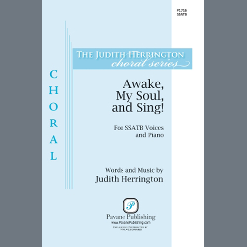 Judith Herrington, Awake, My Soul, and Sing!, SSATB Choir