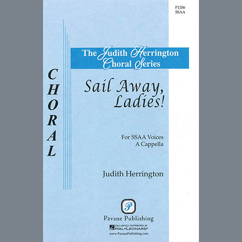Judith Herrington, Sail Away, Ladies!, SSA Choir