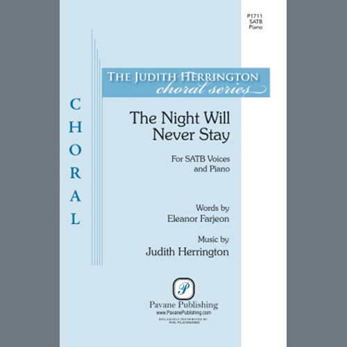 Judith Herrington, The Night Will Never Stay, SATB Choir