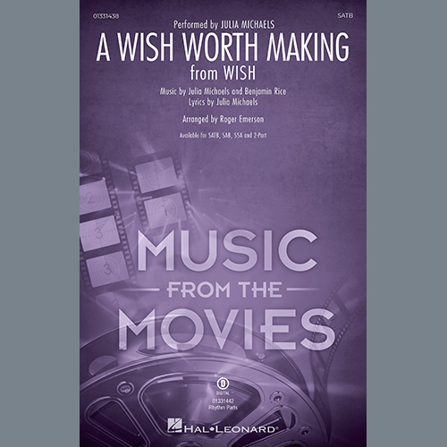 Julia Michaels, A Wish Worth Making (from Wish) (arr. Roger Emerson), SAB Choir