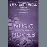 Download Julia Michaels A Wish Worth Making (from Wish) (arr. Roger Emerson) sheet music and printable PDF music notes
