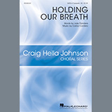 Download Julie Flanders and Carlos Cordero Holding Our Breath sheet music and printable PDF music notes
