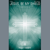 Download Julie I. Myers and Patricia Mock Jesus, Be My Shield (arr. Charles McCartha) sheet music and printable PDF music notes