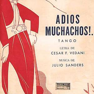 Julio Cesar Sanders, Adios Muchachos (Farewell Boys), Piano, Vocal & Guitar (Right-Hand Melody)