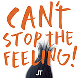 Download Justin Timberlake Can't Stop The Feeling sheet music and printable PDF music notes