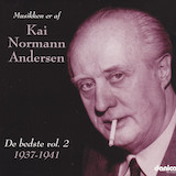 Download Kai Normann Andersen Den Gamle Skaerslippers Fararssang sheet music and printable PDF music notes