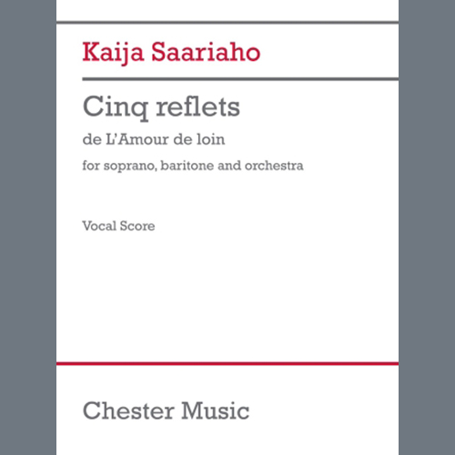 Kaija Saariaho, Cinq reflets (vocal score), Vocal Solo