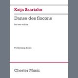 Download Kaija Saariaho Danse des flocons sheet music and printable PDF music notes