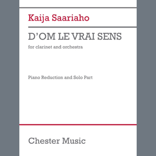 Kaija Saariaho, D'OM LE VRAI SENS (piano reduction), Piano Solo