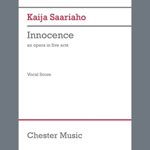 Kaija Saariaho Kaija Saariaho, Innocence (Vocal Score), Choir