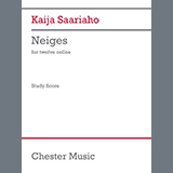 Download Kaija Saariaho Neiges (Version for twelve cellists) sheet music and printable PDF music notes