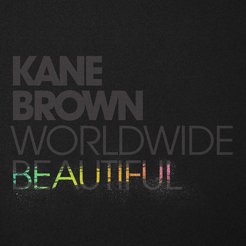 Kane Brown, Worldwide Beautiful, Piano, Vocal & Guitar (Right-Hand Melody)
