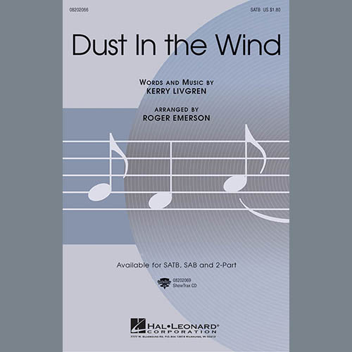Kansas, Dust In The Wind (arr. Roger Emerson), 2-Part Choir