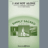 Download Karen Crane and Sandy Wilkinson I Am Not Alone (arr. Roger Thornhill) sheet music and printable PDF music notes