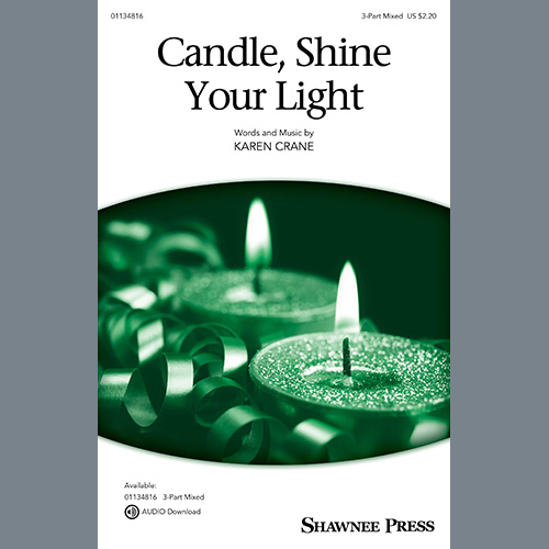 Karen Crane, Candle, Shine Your Light, 3-Part Mixed Choir