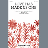 Download Karen Crane Love Has Made Us One (arr. Douglas Nolan) sheet music and printable PDF music notes
