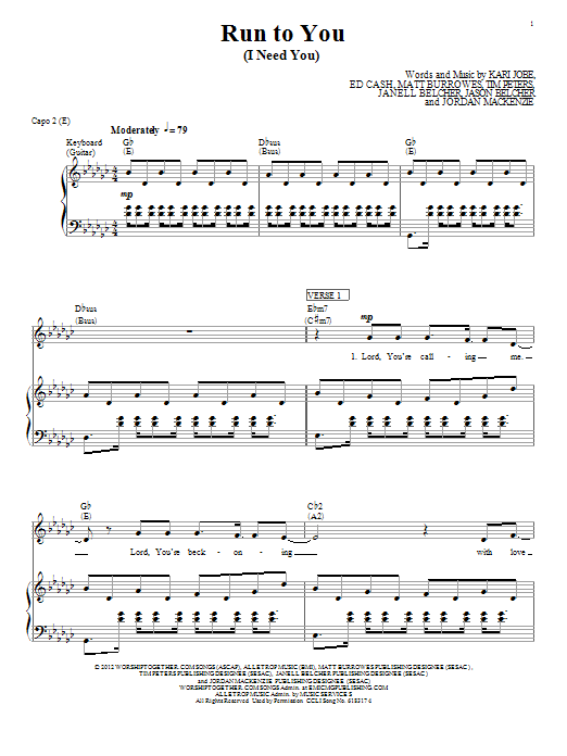 Kari Jobe Run To You (I Need You) Sheet Music Notes & Chords for Piano, Vocal & Guitar (Right-Hand Melody) - Download or Print PDF Kari Jobe Run To You (I Need You) Sheet Music Notes & Chords for Piano, Vocal & Guitar (Right-Hand Melody) - Download or Print PDF