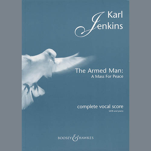 Karl Jenkins, The Armed Man: A Mass For Peace, SATB Choir