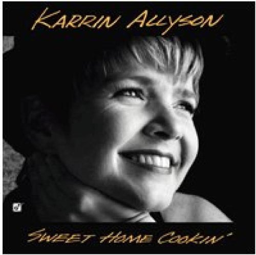 Karrin Allyson, Sweet Home Cookin' Man, Piano & Vocal