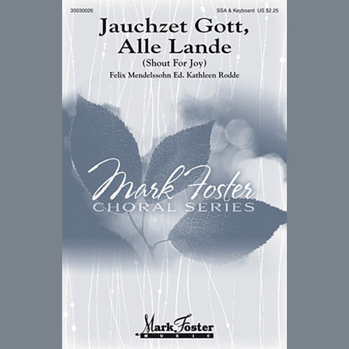 Kathleen Rodde, Jauchzet Gott, Alle Lande, SSA