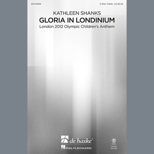 Kathleen Shanks, Gloria In Londinium, SATB