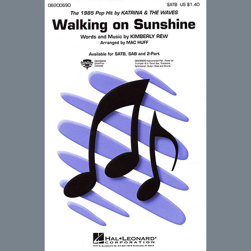 Katrina And The Waves, Walking On Sunshine (arr. Mac Huff), SATB Choir