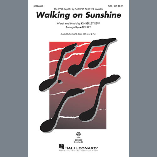 Katrina And The Waves, Walking On Sunshine (arr. Mac Huff), SSA Choir