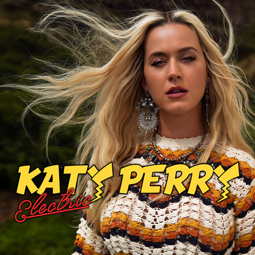 Katy Perry, Electric, Piano, Vocal & Guitar (Right-Hand Melody)